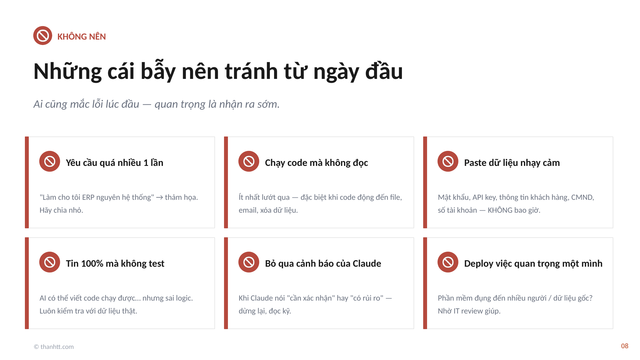 Những cái bẫy nên tránh từ ngày đầu